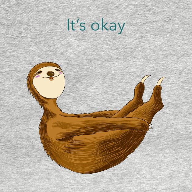 Relax with sloth: stretching 'It's okay' by smithandco